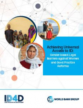 Achieving Universal Access to ID: Gender-based Legal Barriers Against Women and Good Practice Reforms