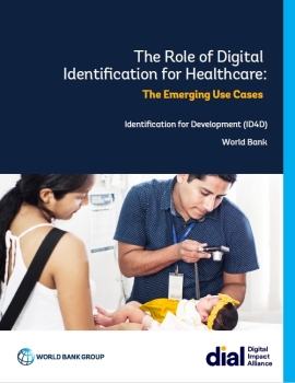 The Role of Digital Identification for Healthcare: The Emerging Use Cases cover